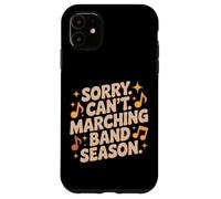 Désolé, Je ne Peux Pas, la Saison de la Fanfare est drôle Coque pour iPhone 11