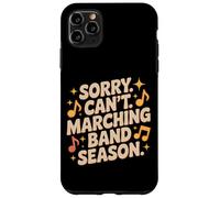 Désolé, Je ne Peux Pas, la Saison de la Fanfare est drôle Coque pour iPhone 11 Pro Max