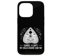 Désolé, Je ne Peux Pas, ma Planche Ouija disait « Non à Un phénomène Paranormal » Coque pour iPhone 13 Pro