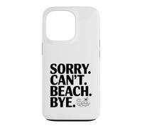 Désolé, Je ne Peux Pas Vous dire au Revoir Coque pour iPhone 13 Pro