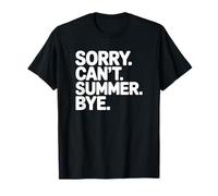 Désolé, Je ne Peux Pas Vous dire au Revoir T-Shirt