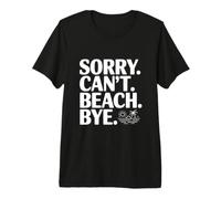 Désolé, Je ne Peux Pas Vous dire au Revoir T-Shirt Haut de Gamme