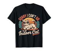 Désolé, Je ne Peux Pas y Aller, Je suis Une Amoureuse des Chats d'intérieur, des Chatons Amusants T-Shirt