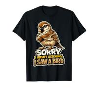 Désolé, Je n'écoutais Pas, J'Ai vu Un Nerd d'oiseaux - T-Shirt