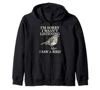 Désolé, Je n'écoutais Pas, J'Ai vu Un Oiseau | Funny Birdwatcher Sweat à Capuche