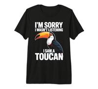 Désolé, Je n'écoutais Pas, J'Ai vu Un Toucan en Train d'observer Un Oiseau T-Shirt Haut de Gamme