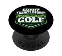 Désolé, Je n'écoutais Pas, Je pensais à Golf Golfer PopSockets PopGrip Adhésif