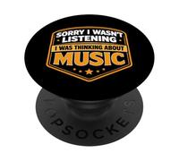 Désolé, Je n'écoutais Pas, Je pensais à Music Lover PopSockets PopGrip Adhésif