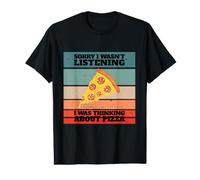 Désolé, Je n'écoutais Pas, Je pensais à Pizza Retro T-Shirt Graphique avec Valeur