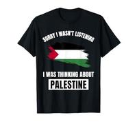Désolé, je n'écoutais pas penser à l'amant de la Palestine T-Shirt