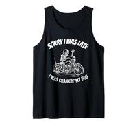 Désolé, Je suis arrivé en Retard, j'étais en Train de Lancer My Hog Motorcycle Club Débardeur