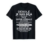 désolé je suis déjà pris par une fille super géniale T-Shirt