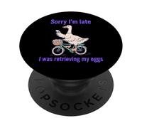 Désolé, Je suis en Retard, Funny Goose, en Train de récupérer Mes œufs PopSockets PopGrip Adhésif