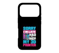 Désolé, Je suis en Retard, J'Ai dû Regarder Mon créateur d'imprimante 3D Coque pour iPhone 17 Pro