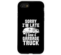Désolé, Je suis en Retard, J'Ai vu Un Camion à ordures Coque pour iPhone SE (2020) / 7/8
