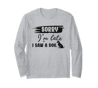 Désolé, Je suis en Retard, J'Ai vu Un Chien, des Paroles sarcastiques et drôles Manche Longue