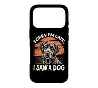 Désolé, Je suis en Retard, J'Ai vu Un Chien | Funny Pet Lovers Cute Coque pour iPhone 17 Pro