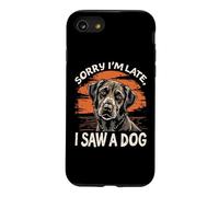 Désolé, Je suis en Retard, J'Ai vu Un Chien | Funny Pet Lovers Cute Coque pour iPhone SE (2020) / 7/8