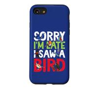 Désolé, Je suis en Retard, J'Ai vu Un Oiseau Coque pour iPhone SE (2020) / 7/8