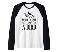 Désolé, Je suis en Retard, J'Ai vu Un Oiseau, Mignon, ornithologue, Amateur d'oiseaux Manche Raglan