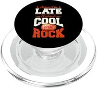Désolé, Je suis en Retard, J'Ai vu Une Blague Cool sur Le Rock pour Un Professeur de géologie PopSockets PopGrip pour MagSafe