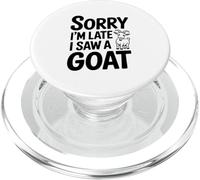 Désolé, Je suis en Retard, J'Ai vu Une chèvre drôle Qui aimait Les Animaux PopSockets PopGrip pour MagSafe