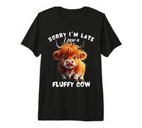 Désolé, Je suis en Retard, J'Ai vu Une Vache Moelleuse, drôle et Mignonne Vache des Highlands. T-Shirt Haut de Gamme