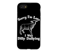 Désolé, Je suis en Retard, j'étais Dilly Dallying Lamb, drôle et Sarcastique Coque pour iPhone SE (2020) / 7/8