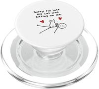 Désolé, Je suis en Retard, Mon Chat était Assis sur Moi Un drôle d'amoureux des Chats PopSockets PopGrip pour MagSafe