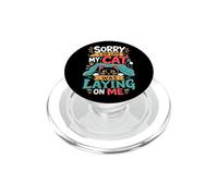 Désolé, Je suis en Retard, Mon Chat était couché sur Moi, C'est drôle PopSockets PopGrip pour MagSafe