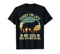 Désolé, Je suis en Retard, Mon Chien était Assis sur Mon Bouledogue T-Shirt