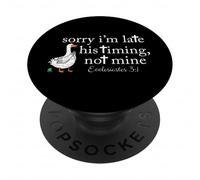 Désolé, Je suis en Retard, Son Timing Not Mine ecclesiaster 3 1 PopSockets PopGrip Adhésif