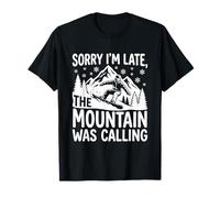 Désolé, Je suis en Retard, The Mountain Was Calling Funny Snowboard T-Shirt