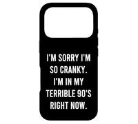 Désolé, Je suis Grincheux, Je suis dans Mes terribles années Coque pour iPhone 17 Pro