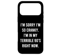 Désolé, Je suis Grincheux, Je suis dans Mes terribles années Coque pour iPhone 17 Pro Max