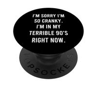 Désolé, Je suis Grincheux, Je suis dans Mes terribles années PopSockets PopGrip Adhésif