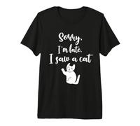 Désolé, Je suis, J'Ai vu Un Chat Funny Tee Cute T-Shirt Haut de Gamme