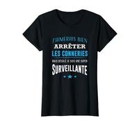 Désolé je suis une super Surveillante humour Ecole T-Shirt