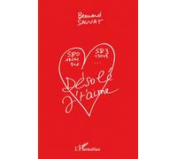 Désolé j'taime - Bernard Sauvat - L'harmattan - broché - Poésie