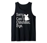 Désolé, Les chinchinillas ne Peuvent Pas dire Adieu aux Amateurs de Chinchilla ? Débardeur