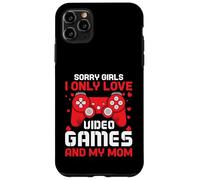 Désolé, Les Filles, Je n'aime Que Les Jeux vidéo et la Saint-Valentin de ma mère Coque pour iPhone 11 Pro Max