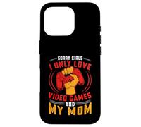 Désolé Les Filles, Je n'aime Que Les Jeux vidéo et ma mère Gamer Coque pour iPhone 16 Pro
