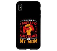 Désolé Les Filles, Je n'aime Que Les Jeux vidéo et ma mère Gamer Coque pour iPhone XS Max