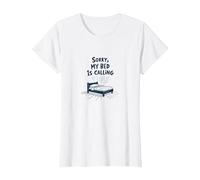 Désolé, Mon lit Appelle | Ne m'invitez Pas après T-Shirt, Femme, Blanc, XS