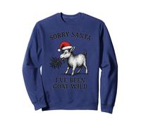 désolé Père Noël, J'Ai été Une chèvre Sauvage Sweatshirt