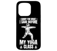 Désolé pour ce Que J'Ai Dit Avant Le Yoga Coque pour iPhone 15 Pro