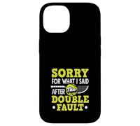 Désolé pour ce Que J'Ai Dit, Double faute d'un Joueur de Tennis Coque pour iPhone 14
