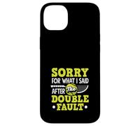 Désolé pour ce Que J'Ai Dit, Double faute d'un Joueur de Tennis Coque pour iPhone 14 Plus