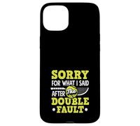 Désolé pour ce Que J'Ai Dit, Double faute d'un Joueur de Tennis Coque pour iPhone 15 Plus