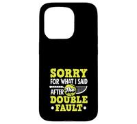 Désolé pour ce Que J'Ai Dit, Double faute d'un Joueur de Tennis Coque pour iPhone 15 Pro